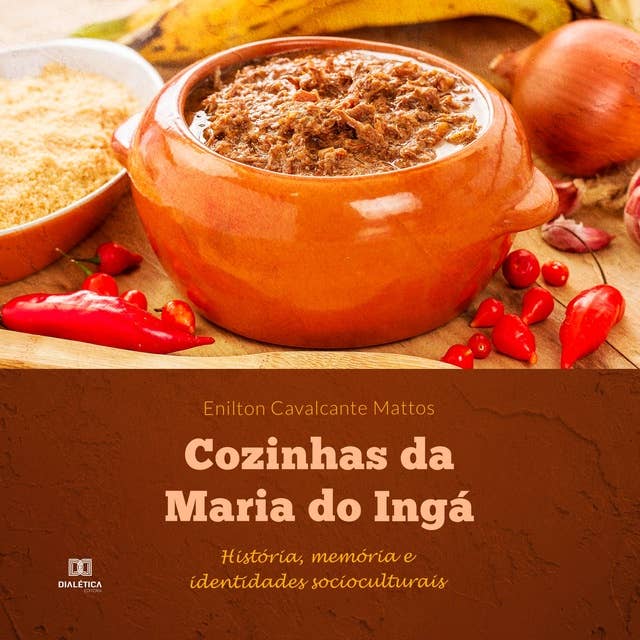 Cozinhas da Maria do Ingá: história, memória e identidades socioculturais