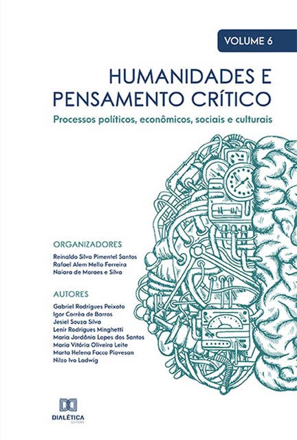 Humanidades e pensamento crítico: processos políticos, econômicos, sociais e culturais: - Volume 6