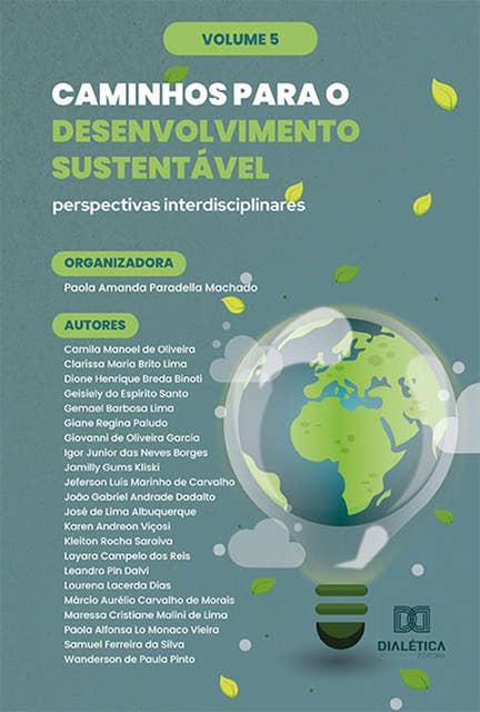 Caminhos para o Desenvolvimento Sustentável: perspectivas interdisciplinares: - Volume 5