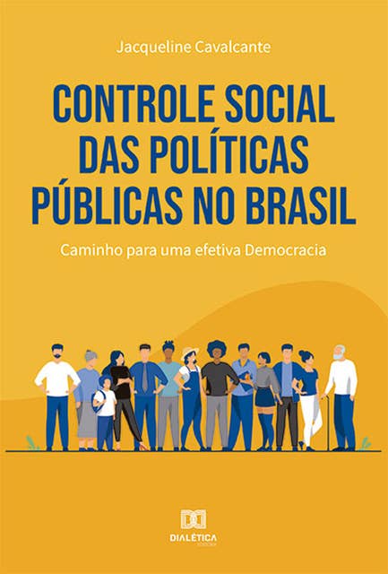 Controle social das políticas públicas no Brasil: caminho para uma efetiva democracia