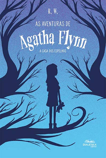 As Aventuras de Agatha Flynn: a casa dos espelhos
