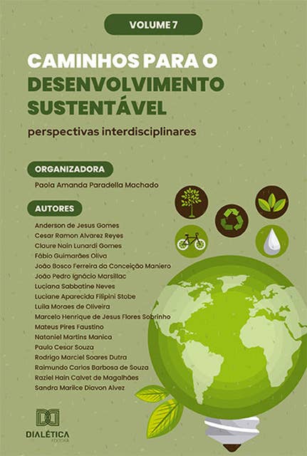 Caminhos para o Desenvolvimento Sustentável: perspectivas interdisciplinares: - Volume 7