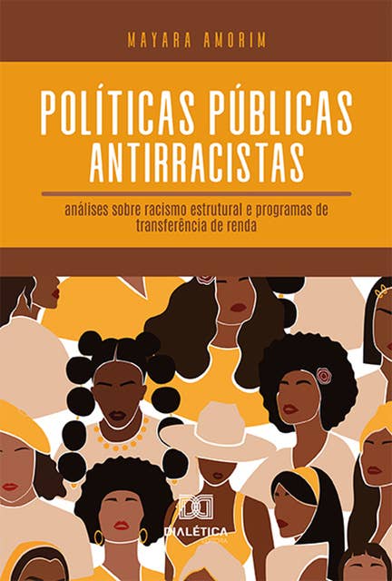 Políticas públicas antirracistas: análises sobre racismo estrutural e programas de transferência de renda