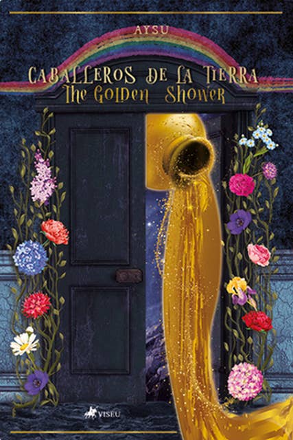 Caballeros de la Tierra: The golden shower
