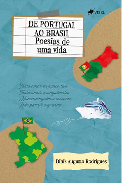 De Portugal ao Brasil: Poesias de uma Vida