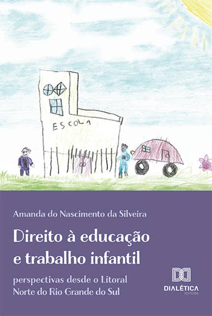Direito à educação e trabalho infantil: perspectivas desde o Litoral Norte do Rio Grande do Sul