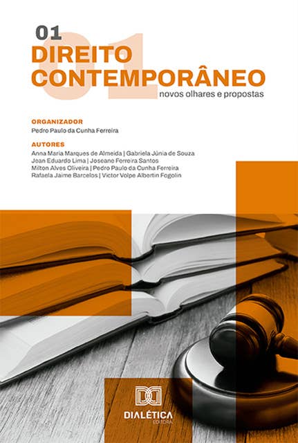 Direito contemporâneo: novos olhares e propostas: – Volume 1
