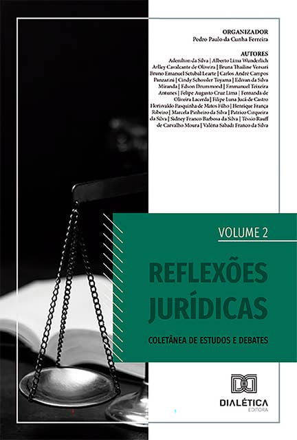 Reflexões Jurídicas: Coletânea de Estudos e Debates - Volume 2