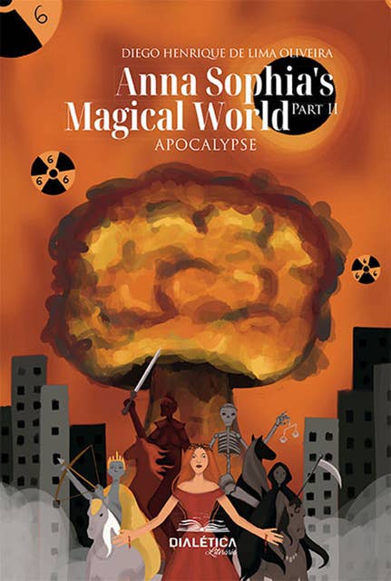 Anna Sophia's Magical World: Part II: Apocalypse
