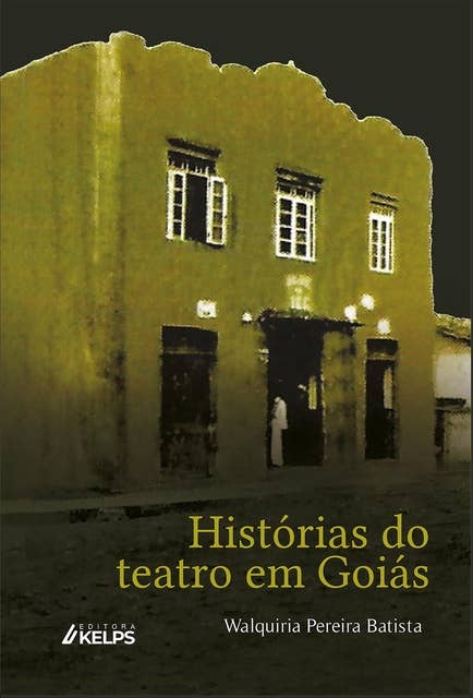 Histórias do teatro em Goiás: Comunidade protagonista