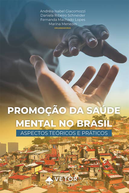 Promoção da saúde mental no Brasil: Aspectos teóricos e práticos