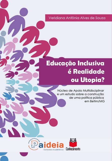 Educação inclusiva é realidade ou utopia?: Núcleo de apoio multidisciplinar e um estudo sobre a construção de uma política pública em Betim/MG