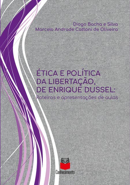 Ética e política da libertação, de Enrique Dussel: Roteiros e apresentações de aulas