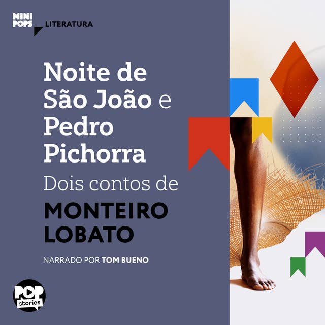 Noite de São João e Pedro Pichorra: dois contos de Monteiro Lobato