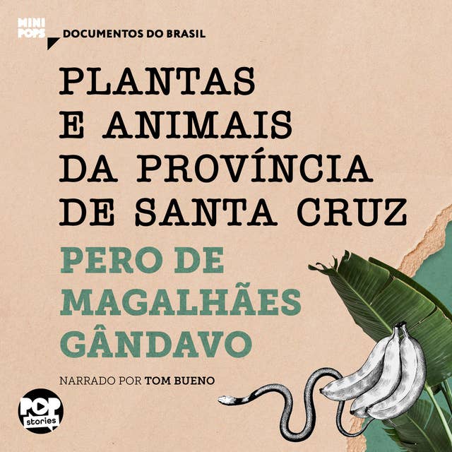 Plantas e animais da Província de Santa Cruz: Trechos selecionados de "História da província de Santa Cruz", de Pero de Magalhães Gandavo