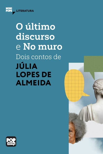O último discurso e No muro: dois contos de Júlia Lopes de Almeida