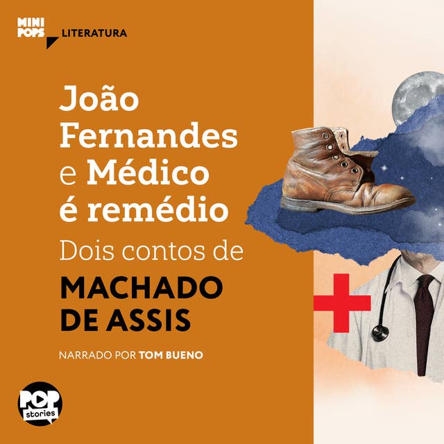 João Fernandes e Médico é remédio: dois contos de Machado de Assis