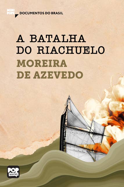 A batalha do Riachuelo: Trechos selecionados de Rio da Prata e Paraguai: Quadros Guerreiros