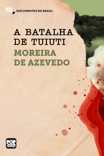 A batalha de Tuiuti: Trechos selecionados de Rio da Prata e Paraguai: Quadros Guerreiros