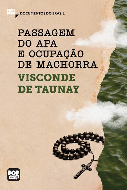Passagem do Apa e Ocupação de Machorra: Trechos selecionados de A retirada da Laguna (Coleção Documentos do Brasil)