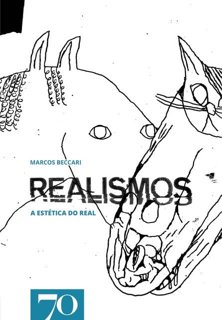 Realismos: A estética do real