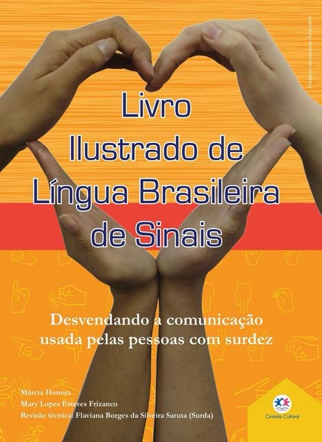 Livro ilustrado de língua brasileira de sinais vol.2: Desvendando a comunicação usada pelas pessoas com surdez