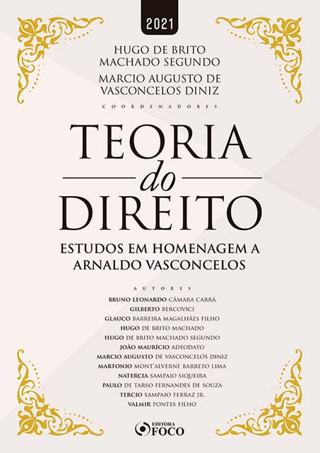 Teoria do Direito: Estudos em homenagem a Arnaldo Vasconcelos