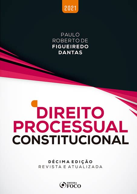 Direito Processual Constitucional: Décima edição - revista e atualizada