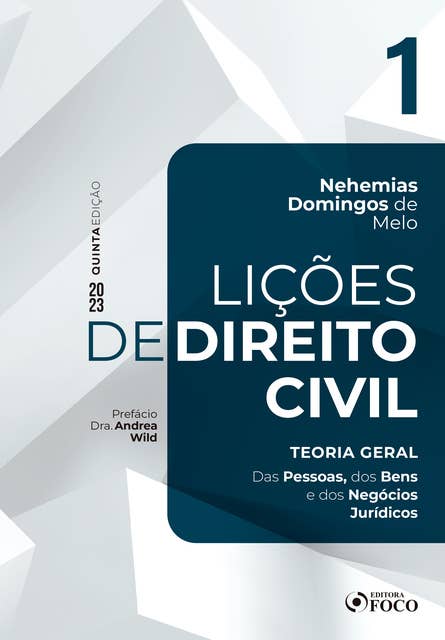 Lições de Direito Civil - Vol. 1 - Teoria geral: Das pessoas, dos bens e dos negócios jurídicos