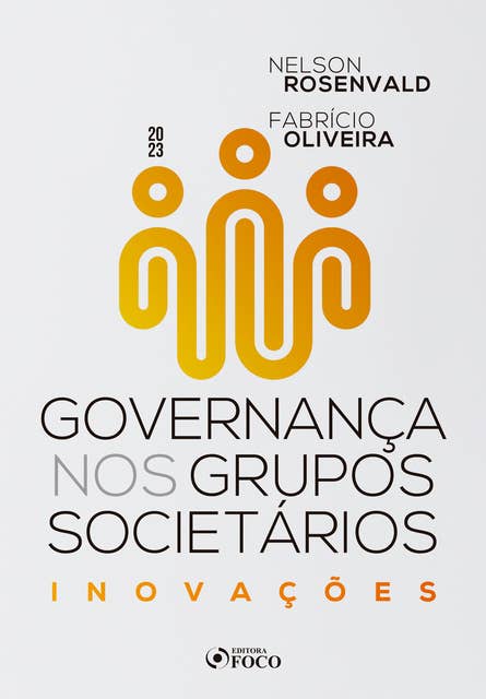 Governança nos grupos societários: Inovações