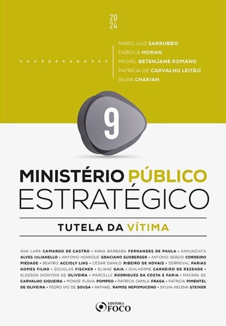 Ministério Público Estratégico - Tutela da Vítima: Volume 09