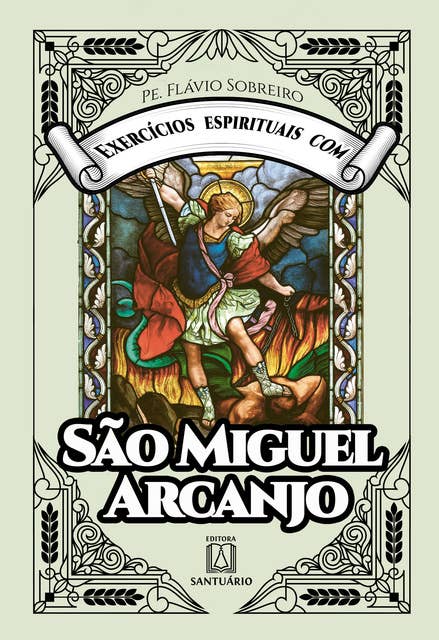 Exercícios espirituais com São Miguel Arcanjo