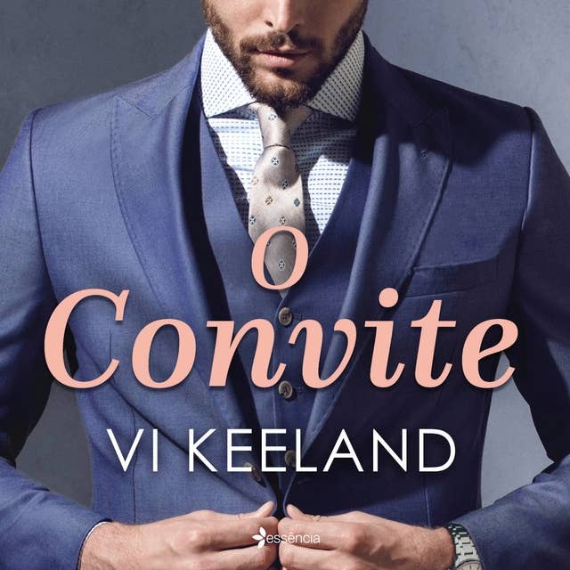 O convite: Um casamento luxuoso. Um padrinho irresistível. Uma convidada misteriosa. Qual será o fim desse conto de fadas moderno? by Vi Keeland