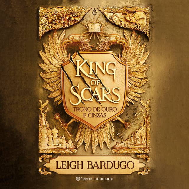 King of Scars (Duologia Nikolai 1): Trono de ouro e cinzas 