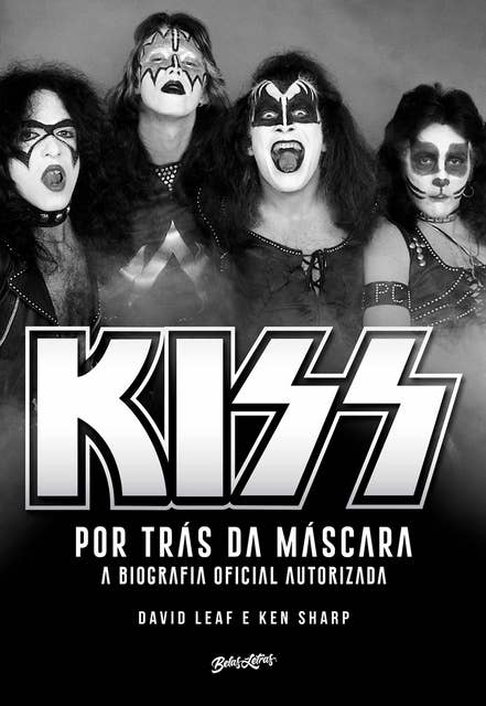 Kiss – Por trás da máscara: A biografia oficial
