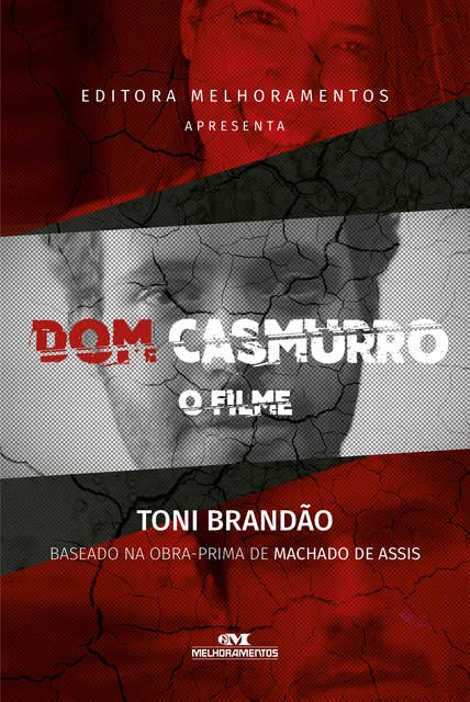 Dom Casmurro: O filme