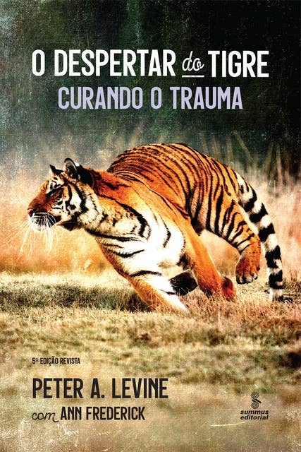 O despertar do tigre: Curando o trauma