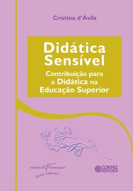 Didática sensível: contribuição para a didática na educação superior
