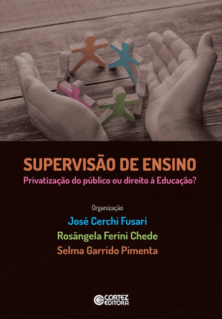 Supervisão de Ensino: privatização do público ou direito à Educação?