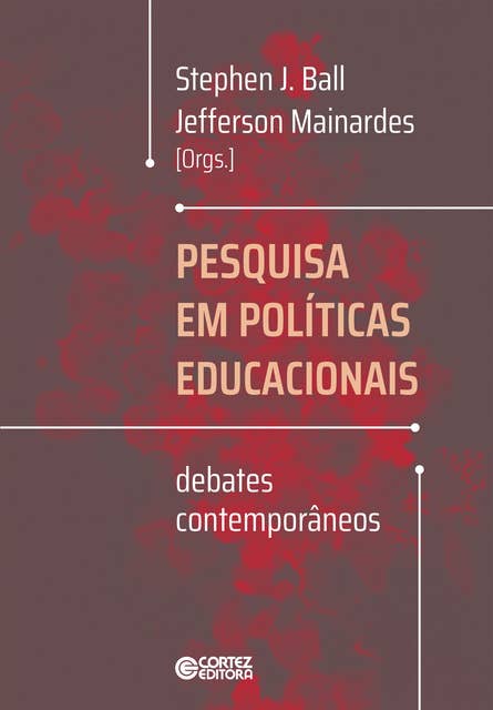Pesquisa em políticas educacionais: debates contemporâneos