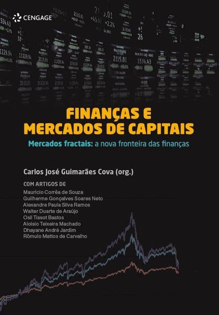 Finanças e Mercados de Capitais: Mercados fractais: a nova fronteira das Finanças