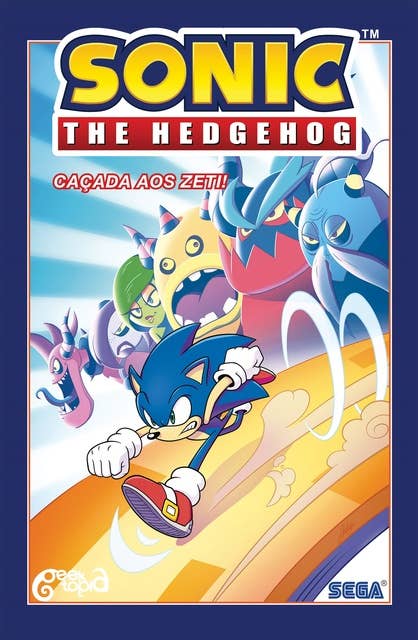 Sonic The Hedgehog – Volume 11: Caçada aos Zeti!