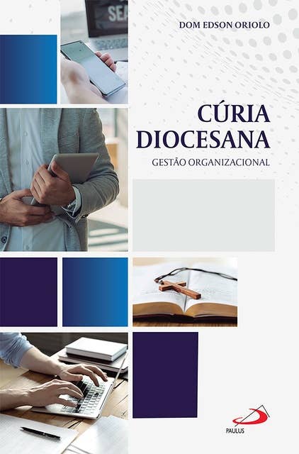 Cúria Diocesana: Gestão Organizacional