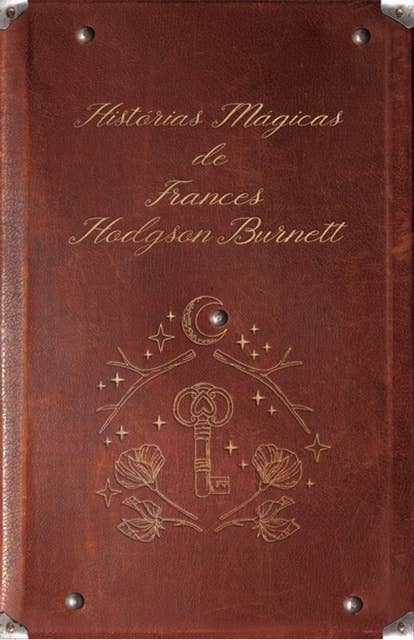 Box – Histórias mágicas de Frances Hodgson Burnett: A Princesinha + O Jardim Secreto