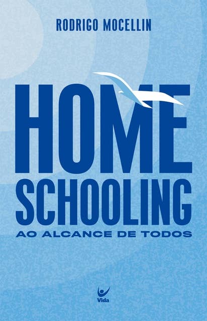 Homeschooling: Ao alcance de todos