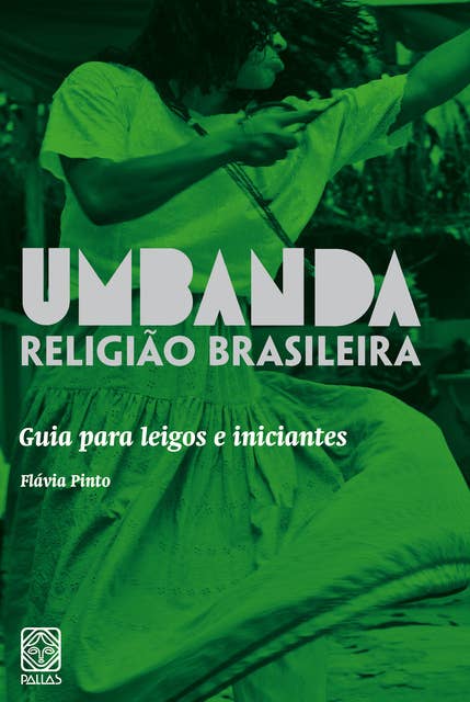 Umbanda religião brasileira: guia para leigos e iniciantes