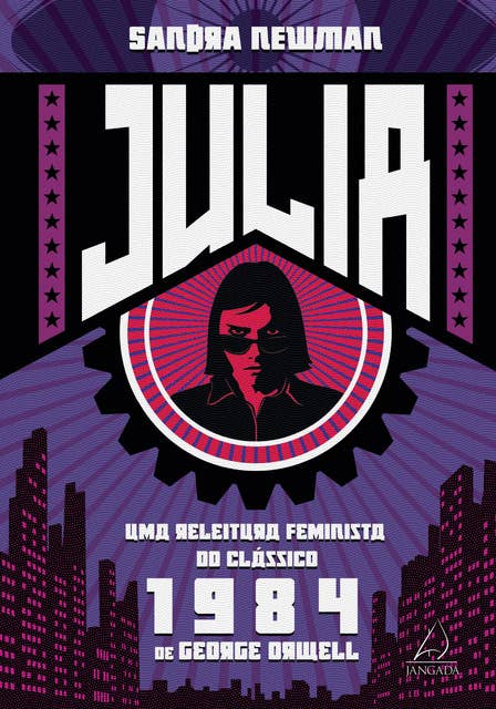 Julia: Uma releitura feminista do clássico 1984