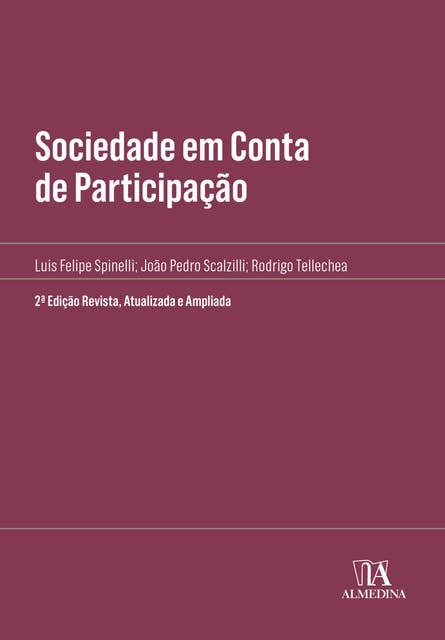 Sociedade em Conta de Participação: 2ª Edição Revista, Atualizada e Ampliada