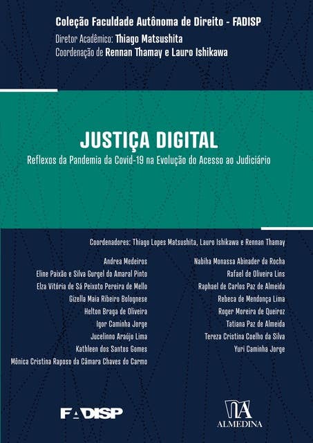 Justiça Digital: Reflexos da pandemia da Covid-19 na evolução do acesso ao Judiciário