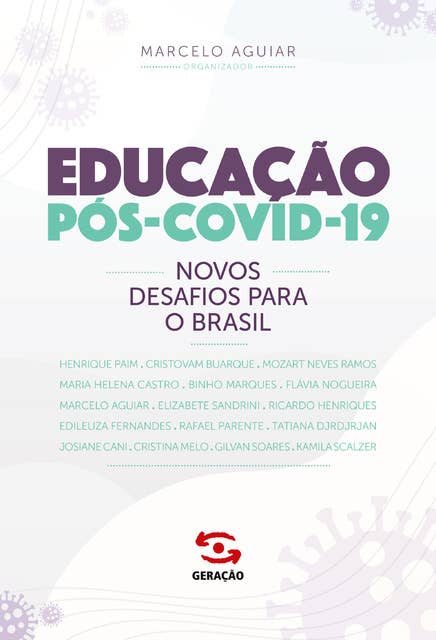 Educação Pós-Covid - 19: Novos Desafios para o Brasil